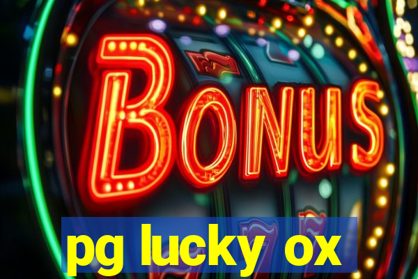 pg lucky ox